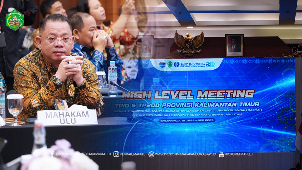 Cover Berita Samarinda – Bupati Mahakam Ulu (Mahulu), Angela Idang Belawan, dalam hal ini diwakili Sekretaris Daerah (Sekda) Kabupaten Mahulu, Dr. Stephanus Madang, S.Sos., M.M., menghadiri High Level Meeting (HLM) Tim Pengendalian Inflasi Daerah (TPID) dan Tim Percepatan dan Perluasan Digitalisasi Daerah (TP2DD) Provinsi Kalimantan Timur Tahun 2025, yang digelar di Aula Maratua, Kantor Perwakilan Bank Indonesia Provinsi Kalimantan Timur, Samarinda. Kamis (18/12/2025)